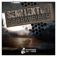 Semi Lektor - Storm Rider (Original Preview) by Semi Lektor