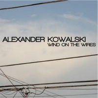 Alexander Kowalski - Wind On The Wires (Eddie Hale Remix) by Eddie Hale