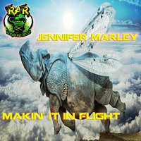 Jennifer Marley - Makin' It In Flight (Original Mix)WWRD - 08/02/16 by Renegade Alien Records