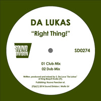 Da Lukas - Right Thing! // All supports