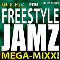 Freestyle Jamz Vol. 015 (DJ Papa C Mega-Mixx 2016) by DJ Papa C