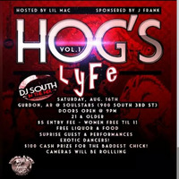 HOG LIFE VOLUME 1 by DaRealDjNyce