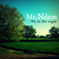 Mr.Nilson - Wie die Zeit vergeht by Mr.Nilson