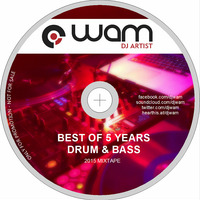 DJ WAM - Drum &amp; Bass Mixtape - Best of 5 Years 2010-2015 by DJ WAM