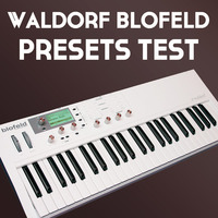 Waldorf Blofeld Presets Test by CALMAESTRA