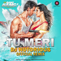 Tu Meri - Bang Bang - DJ Notorious | Zee Music Official Remix by DJ Notorious