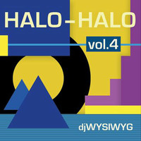 Halo-Halo Vol.4 (Bad Boys Blue • Warren Rigg • Erasure • Info Society) by dj.WYSIWYG