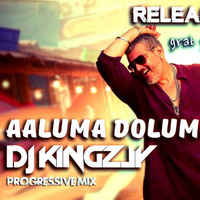 Aaluma Doluma - Dj Kingzly Remix by DJ KINGZLY