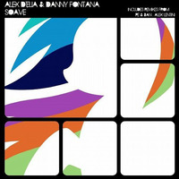 Alex D'Elia & Danny Fontana - Soave by Alex D'Elia Official