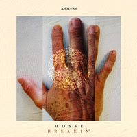 Breakin' (Original Mix) | Alma Soul Music by Hosse
