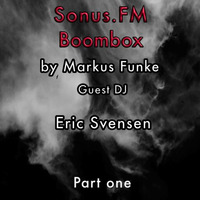 Sonus.Fm Boombox-Cologne Guestmix by Eric Svensen by Eric Svensen