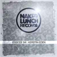 Naked Lunch Podcast #94 - Kerstin Eden by Kerstin Eden