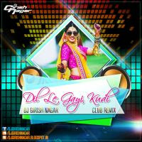 Dil Le Gayi Kudi (Club Remix) - Dj Girish Nagar by GIRISH NAGAR