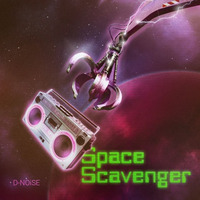 Space Scavenger by D-Noise