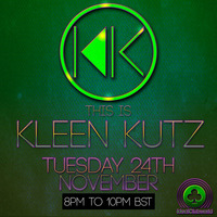 This Is Kleen Kutz Show 7 ★★ Free Download ★★ (24th November 2015) by Kleen Kutz