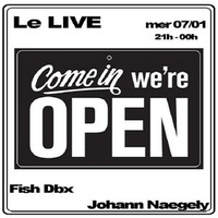 Le LIVE 07/01 by Fish DBx