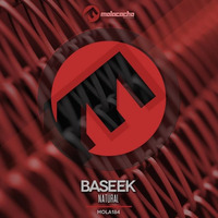Baseek - Natural [Molacacho Records] by BASEEK