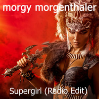 Supergirl (Radio Edit) by morgymorgenthaler