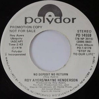 Roy Ayers &amp; Wayne Henderson No Deposit, No Return (Walking Rhythms Cola Bottle Extended Re-work) by Walking Rhythms