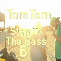 Step To The Bass 6 - TomTom by TomTom