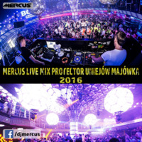 MERCUS Live Mix Protector Prestige Club Uniejów - MAJÓWKA 2016 by MERCUS