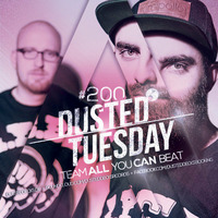 TEAM ALL YOU CAN BEAT- DUSTED TUESDAY PODCAST #200 (Jul 21, 2015) by Team All You Can Beat