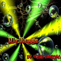 Mc Ragga by C-RYL Uncloned
