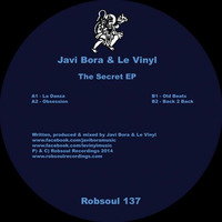 Javi Bora & Le Vinyl - The Secret EP (Robsoul Recordings)