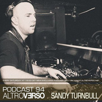 SANDY TURNBULL - ALTROVERSO PODCAST #94 by ALTROVERSO