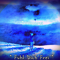 Djaboò- Träumerei - Fühl Dich Frei by SToRNakaDJaBoo`