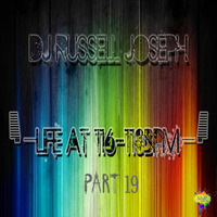 Life at 110 - 116 BPM Part 19 - Russell Joseph by Housefrequency Radio SA