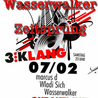 07.02.Februar 2009 Wasserwalker @ 3KLANG @ Ohrakel (Vinyl Set) by Wasserwalker