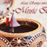 Luiz-Santys - INTRO Musicbox.mp3 by Dj Luiz Santys
