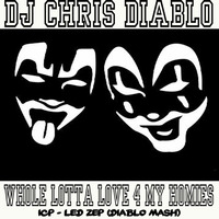 DJ CHRIS DIABLO - WHOLE LOTTA HOMIES (DIABLO MASH) by Dj Chris Diablo