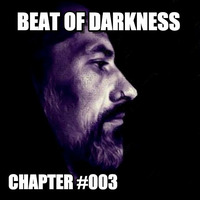 KRISTOF.T@Beat Of Darkness #003 Hosted by KRISTOF.T - KRISTOF.T - Fnoob Techno Radio - July 2K14 by KRISTOF.T