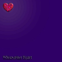 Whispering Heart by Michael M.A.E.