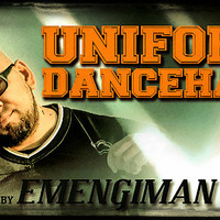 DJ EMENGIMAN - Uniform Dancehall Mix 2014 by DJ Emengiman