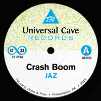 Jaz - Crash Boom VINYL AVAILABLE NOW! by universalcave