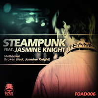 Steampunk &amp; Jasmine Knight - Broken (Frogs On Acid - FOAD006) by Steampunk DnB