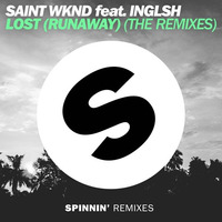 SAINT WKND ft. Inglsh - Lost (Runaway) (Elènne Remix) by Spinnindeep