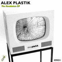 ATOMIC011 - Alex Plastik - Revolution EP