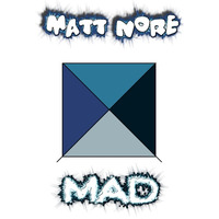 Mad by Matt Nore