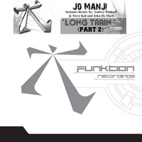 Jo Manji - Long Train (Andrey Zenkoff Remix)FREE DOWNLOAD by Jo Manji