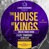 House of Kings - 3rd instalment (Le bade) by Housefrequency Radio SA