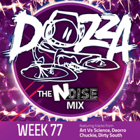 DJ Dozza The Noise Week 77 by Dozza