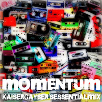 Kaiser Gayser's 'MOMENTUM' Essential Mix by Kaiser Gayser