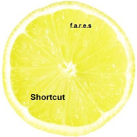 Shortcut by f.a.r.e.s