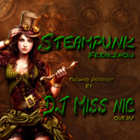 DJ Miss Nic - Steampunk Freakshow  130bpm 22.07.14 by DJ Miss Nic