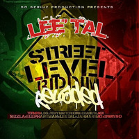 LEE'TAL // MONEY MAKER // STREET LEVEL RIDDIM // SO SERIOUS PRODUCTIONS by 3TRIPLETONE