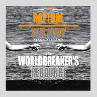 SAIL AWAY - The Rapture - (The Worldbreakers Re-Bounce) by BRAZEN